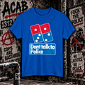 Don’t Talk to Police – Know Your Rights Tee