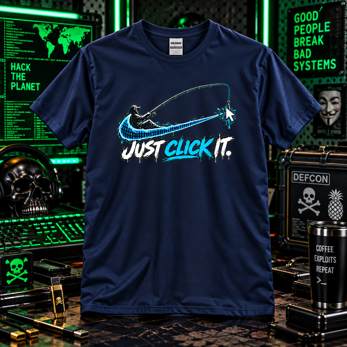 Just Click It – Hacker Phishing T-Shirt