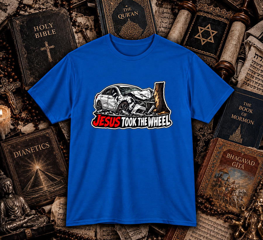 Jesus Took the Wheel - T-Shirt