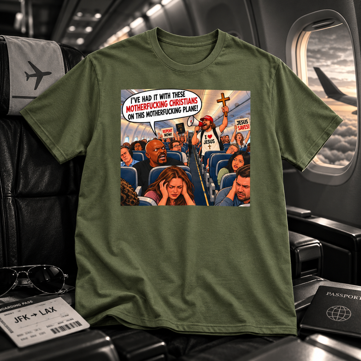 I’ve Had It With These Christians – Plane T-Shirt