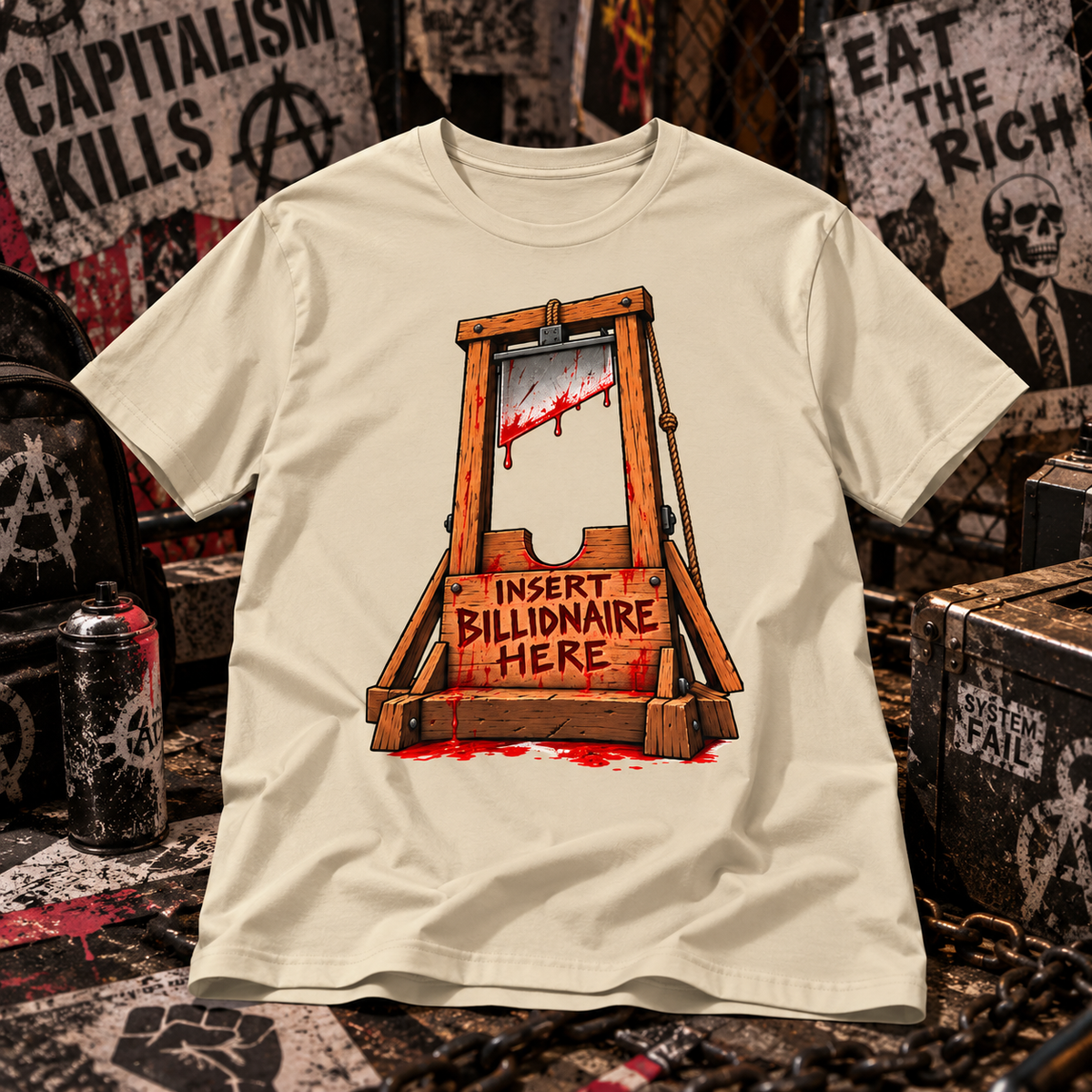 Insert Billionaire Here – Anti-Capitalist Guillotine T-Shirt