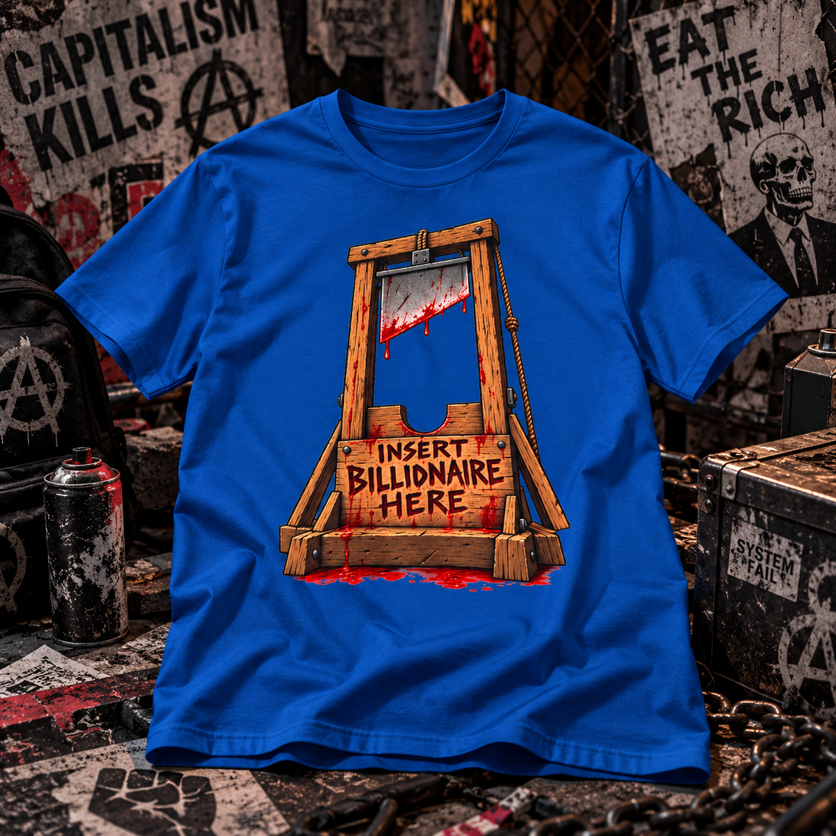 Insert Billionaire Here – Anti-Capitalist Guillotine T-Shirt