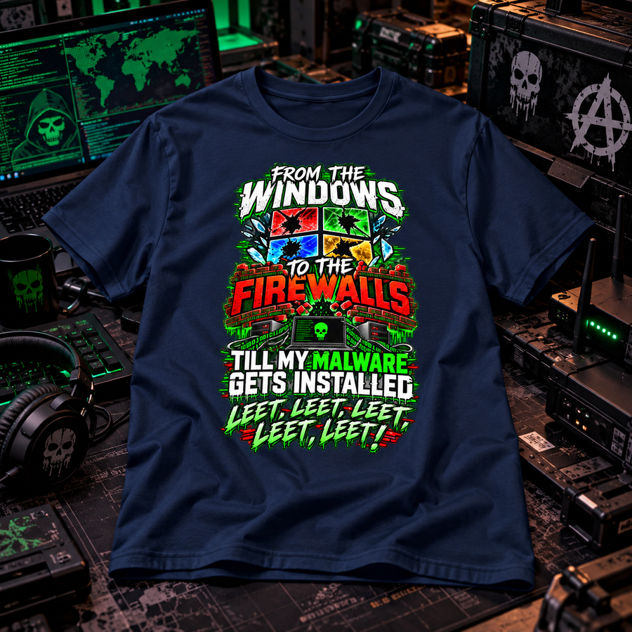 From the Windows to the Firewalls – Hacker Malware T-Shirt