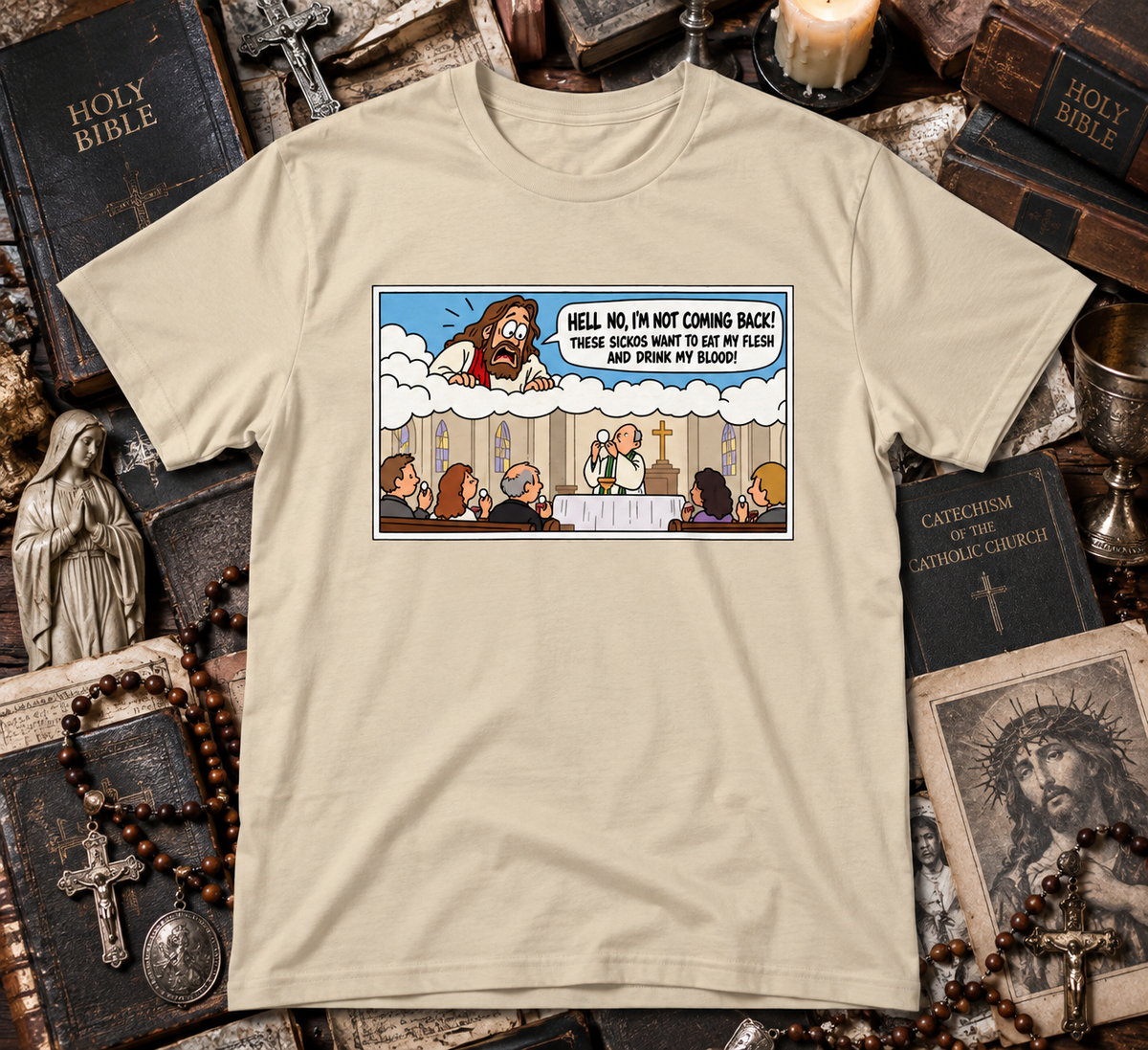 Hell No, I’m Not Coming Back T-Shirt