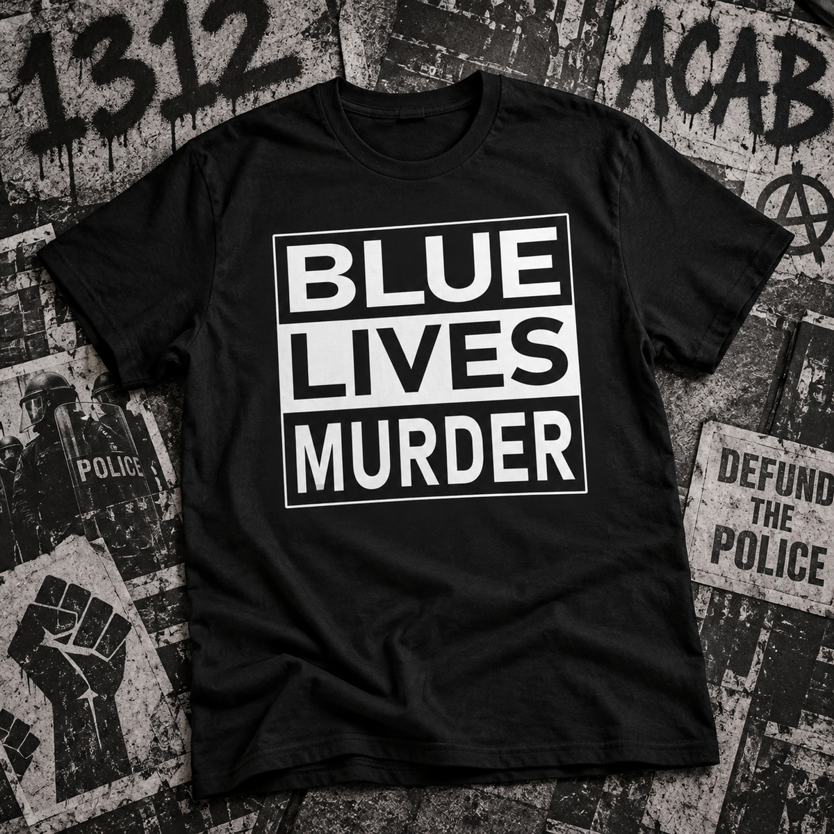Blue Lives Murder Protest Tee