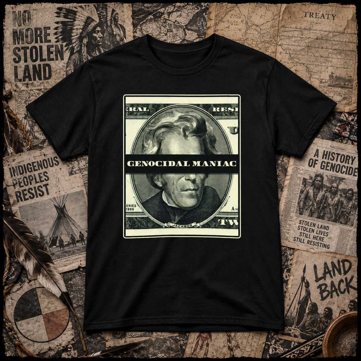 Genocidal Jackson - Andrew Jackson Protest Tee