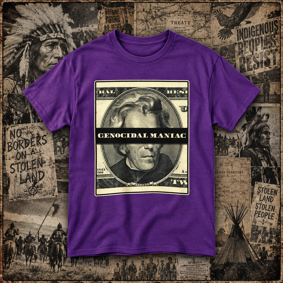 Genocidal Jackson - Andrew Jackson Protest Tee