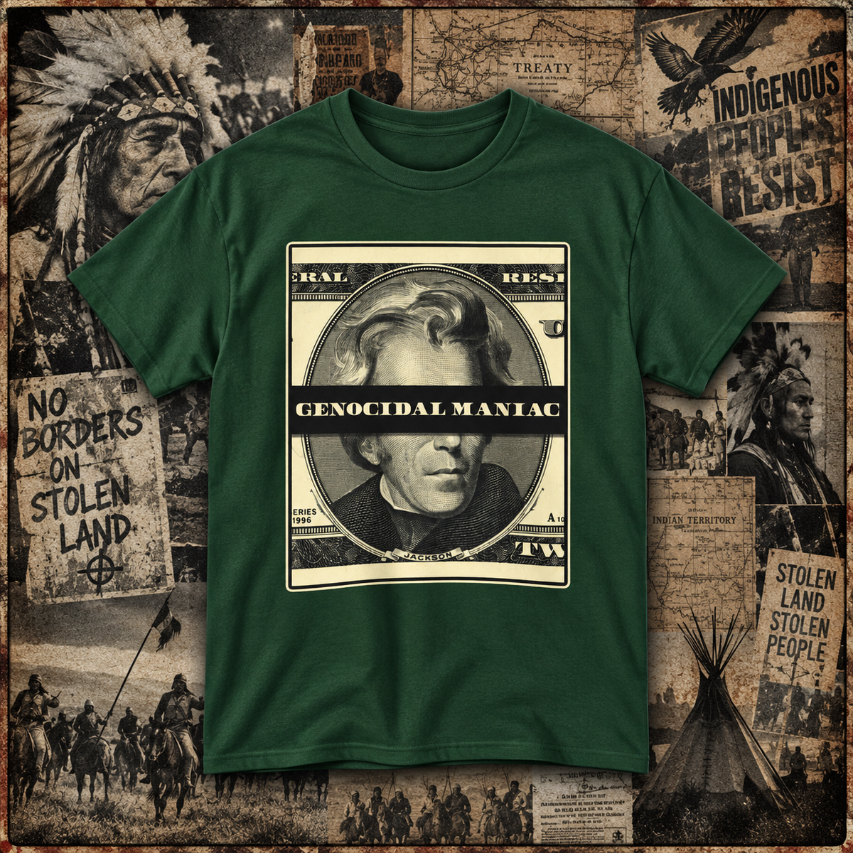 Genocidal Jackson - Andrew Jackson Protest Tee